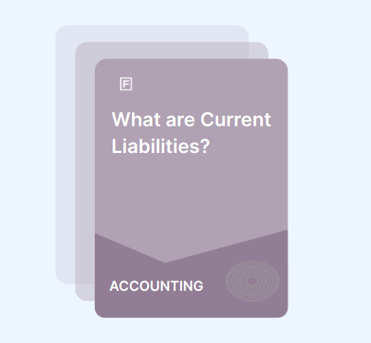 What are Current Liabilities? guide