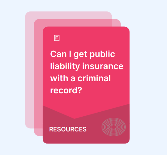 Can I get public liability insurance with a criminal record? guide