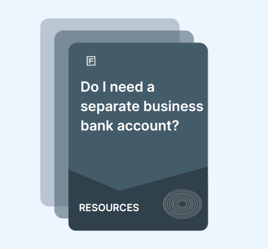 Do I need a separate business bank account? guide
