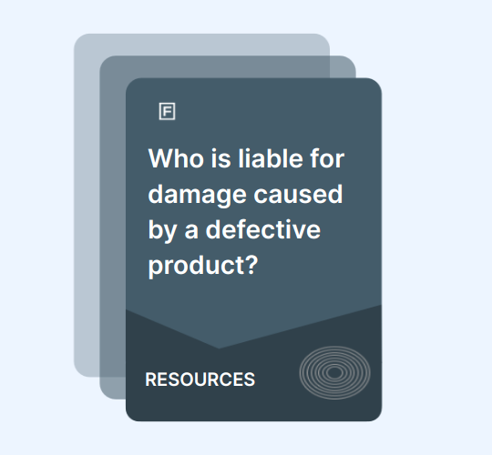 Who is liable for damage caused by a defective product? guide